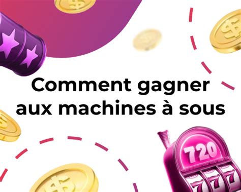 Comment gagner aux Machines à sous en 2024 .